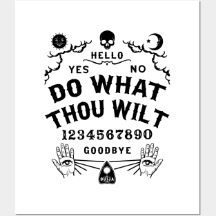 Do What Thou Wilt Ouija Board Posters and Art